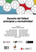 derecho del futbol: principios y normatividad-9788429020441 derecho del futbol: principios y normatividad-9788429020441