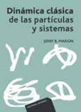 dinamica clasica de las particulas y sistemas-jerry b. marion-9788429140941 dinamica clasica de las particulas y sistemas-jerry b. marion-9788429140941