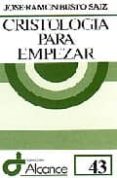 cristologia para empezar-jose ramon busto saiz-9788429309041 cristologia para empezar-jose ramon busto saiz-9788429309041