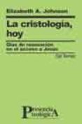 la cristologia, hoy: olas de renovacion en el acceso jesus-elizabeth a. johnson-9788429315141 la cristologia, hoy: olas de renovacion en el acceso jesus-elizabeth a. johnson-9788429315141