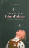 feina d'educar (ebook)-josep maria puig rovira-9788429765441 feina d'educar (ebook)-josep maria puig rovira-9788429765441