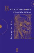 reflexiones sobre filosofia moral-immanuel kant-9788430115341 reflexiones sobre filosofia moral-immanuel kant-9788430115341