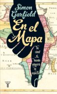 en el mapa. de cómo el mundo adquirió su aspecto (ebook)-simon garfield-9788430607341 en el mapa. de cómo el mundo adquirió su aspecto (ebook)-simon garfield-9788430607341