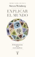 explicar el mundo-steven weinberg-9788430617241 explicar el mundo-steven weinberg-9788430617241