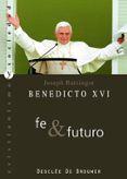 benedicto xvi : fe y futuro-joseph benedicto xvi ratzinger-9788433021441 benedicto xvi : fe y futuro-joseph benedicto xvi ratzinger-9788433021441
