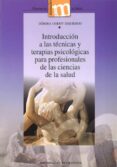 introduccion a las tecnicas y terapias psicologicas para profesio nales de las ciencias de la salud-debora godoy izquierdo-9788433850041 introduccion a las tecnicas y terapias psicologicas para profesio nales de las ciencias de la salud-debora godoy izquierdo-9788433850041