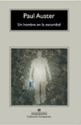 un hombre en la oscuridad-paul auster-9788433973641 un hombre en la oscuridad-paul auster-9788433973641