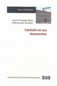 cataluña en sus documentos-rosa m fernandez riveira-9788434020641 cataluña en sus documentos-rosa m fernandez riveira-9788434020641