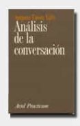 analisis de la conversacion-amparo tuson valls-9788434428041 analisis de la conversacion-amparo tuson valls-9788434428041