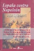 españa contra napoleon: guerrillas, bandoleros y el mito del pueb lo en armas (1808-1814)-charles j. esdaile-9788435026741 españa contra napoleon: guerrillas, bandoleros y el mito del pueb lo en armas (1808-1814)-charles j. esdaile-9788435026741