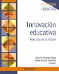 innovación educativa-manuel fernandez navas-noelia alcaraz salarirche-9788436835441 innovación educativa-manuel fernandez navas-noelia alcaraz salarirche-9788436835441
