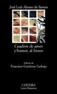 cuadros de amor y humor, al fresco-jose luis alonso de santos-9788437622941 cuadros de amor y humor, al fresco-jose luis alonso de santos-9788437622941