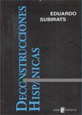 deconstrucciones hispanicas-eduardo subirats-9788441434141 deconstrucciones hispanicas-eduardo subirats-9788441434141