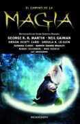 el camino de la magia. antologia-john joseph adams-9788445000441 el camino de la magia. antologia-john joseph adams-9788445000441