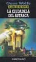 la ciudadela del autarca-gene wolfe-9788445071441 la ciudadela del autarca-gene wolfe-9788445071441