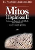 mitos hispanicos v.2:folclore e ideologia desde la edad media has ta nuestros dias-marco v. garcia quintela-9788446016441 mitos hispanicos v.2:folclore e ideologia desde la edad media has ta nuestros dias-marco v. garcia quintela-9788446016441