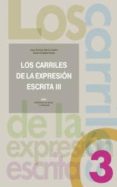 los carriles de la expresion escrita 3-juan antonio garcia castro-carlos urdiales recio-9788446020141 los carriles de la expresion escrita 3-juan antonio garcia castro-carlos urdiales recio-9788446020141