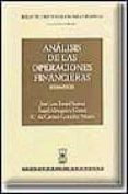 analisis de las operaciones financieras (2ª ed.)-maria del carmen gonzalez velasco-angel almoguera gomez-jose luis fanjul suarez-9788447015641 analisis de las operaciones financieras (2ª ed.)-maria del carmen gonzalez velasco-angel almoguera gomez-jose luis fanjul suarez-9788447015641