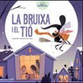 la bruixa i el tió-susana peix cruz-9788447932641 la bruixa i el tió-susana peix cruz-9788447932641