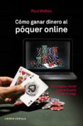 como ganar dinero al poquer online-paul welles-9788448010041 como ganar dinero al poquer online-paul welles-9788448010041