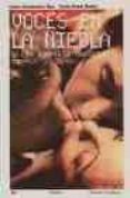 voces en la niebla: el cine durante la transicion española (1973- 1982)-javier hernandez ruiz-pablo perez rubio-9788449316241 voces en la niebla: el cine durante la transicion española (1973- 1982)-javier hernandez ruiz-pablo perez rubio-9788449316241