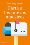 carta a los nuevos maestros-juli palou-jaume cela-9788449333941 carta a los nuevos maestros-juli palou-jaume cela-9788449333941