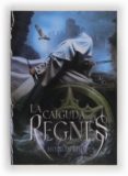 la caiguda dels regnes-morgan rhodes-9788466131841 la caiguda dels regnes-morgan rhodes-9788466131841