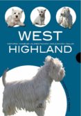 west highland: historia, higiene, alimentacion, educacion y salud-javier villahizan-9788466213141 west highland: historia, higiene, alimentacion, educacion y salud-javier villahizan-9788466213141