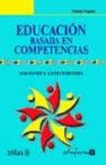 educacion basada en competencias: nociones y antecedentes-yolanda argudin-9788466584241 educacion basada en competencias: nociones y antecedentes-yolanda argudin-9788466584241
