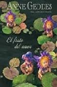el fruto del amor: una autobiografia-anne geddes-9788466629041 el fruto del amor: una autobiografia-anne geddes-9788466629041