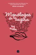 monólogos de la vagina-eve ensler-9788466662741 monólogos de la vagina-eve ensler-9788466662741