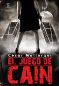 el juego de cain-cesar mallorqui-9788467026641 el juego de cain-cesar mallorqui-9788467026641