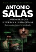 los hombres que susurran a las máquinas (ebook)-antonio salas-9788467046441 los hombres que susurran a las máquinas (ebook)-antonio salas-9788467046441