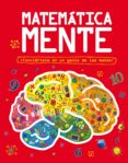 matemática mente-mike goldsmith-9788467559941 matemática mente-mike goldsmith-9788467559941