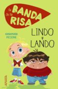 la banda de la risa. lindo y lando-annamaria piccione-9788467840841 la banda de la risa. lindo y lando-annamaria piccione-9788467840841