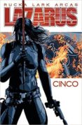 lazarus 5: sacrificio-greg rucka-michael lark-santi arcas-9788467926941 lazarus 5: sacrificio-greg rucka-michael lark-santi arcas-9788467926941