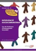 cos de professors d ensenyament secundari. intervencio sociocomun itaria temari vol 3-9788468131641 cos de professors d ensenyament secundari. intervencio sociocomun itaria temari vol 3-9788468131641