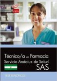 técnico/a en farmacia. servicio andaluz de salud (sas). test específicos-9788468168241 técnico/a en farmacia. servicio andaluz de salud (sas). test específicos-9788468168241