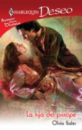 la hija del príncipe (ebook)-olivia gates-9788468719641 la hija del príncipe (ebook)-olivia gates-9788468719641