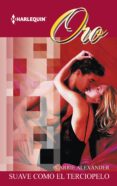 suave como el terciopelo (ebook)-carrie alexander-9788468755441 suave como el terciopelo (ebook)-carrie alexander-9788468755441