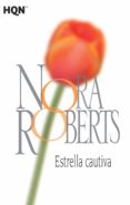 estrella cautiva-nora roberts-9788468782041 estrella cautiva-nora roberts-9788468782041