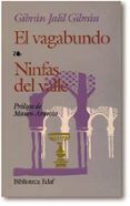 el vagabundo; ninfas del valle-gibran jalil gibran-9788471669841 el vagabundo; ninfas del valle-gibran jalil gibran-9788471669841