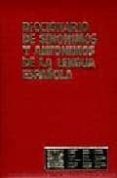 diccionario de sinonimos y antonimos de la lengua española-9788471892041 diccionario de sinonimos y antonimos de la lengua española-9788471892041