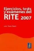 ejercicios test y examenes del rite 2007-javier ponce garcia-9788473603041 ejercicios test y examenes del rite 2007-javier ponce garcia-9788473603041