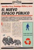 el nuevo espacio publico-jean marc et al. ferry-9788474324341 el nuevo espacio publico-jean marc et al. ferry-9788474324341