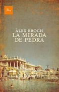 la mirada de pedra-alex broch-9788475883441 la mirada de pedra-alex broch-9788475883441