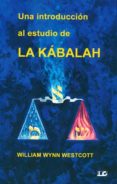una introduccion al estudio de la kabalah-9788476271841 una introduccion al estudio de la kabalah-9788476271841