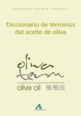 diccionario de terminos del aceite de oliva-mercedes roldan vendrell-9788476358641 diccionario de terminos del aceite de oliva-mercedes roldan vendrell-9788476358641