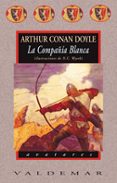 la compañia blanca-arthur conan doyle-9788477025641 la compañia blanca-arthur conan doyle-9788477025641