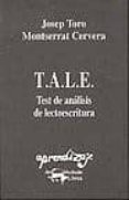 tale: test de analisis de lectoescritura sobre 3-josep toro-9788477749141 tale: test de analisis de lectoescritura sobre 3-josep toro-9788477749141